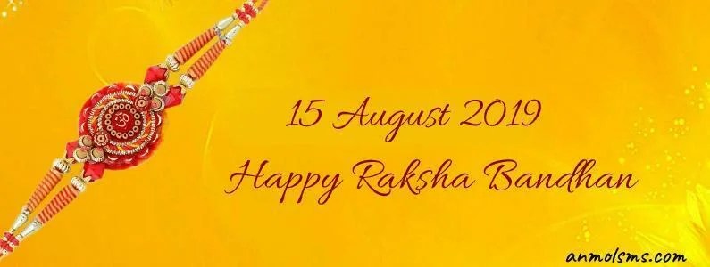 15 August 2019 Happy Raksha Bandhan